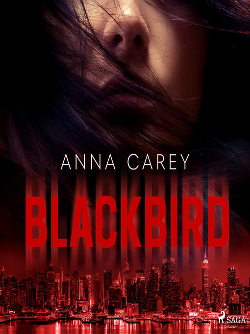 Title details for Blackbird by Anna Carey - Available